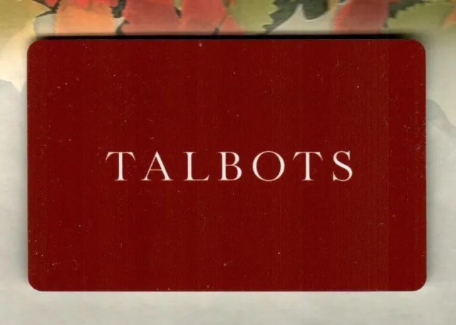 TALBOTS Classic Logo ( 2016 ) Gift Card ( $0 )