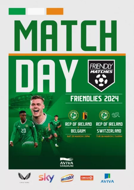 IRELAND v BELGIUM & SWITZERLAND 23 &26 March 2024 Friendly FAN 16 pages