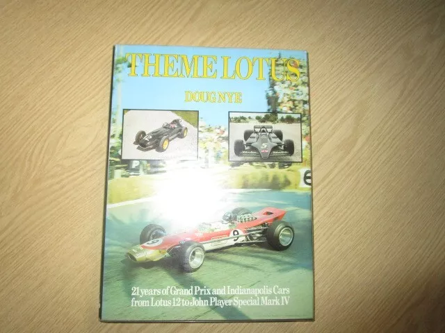 Theme Lotus 21 years of Grand Prix & Indianapolis Cars by Doug Nye