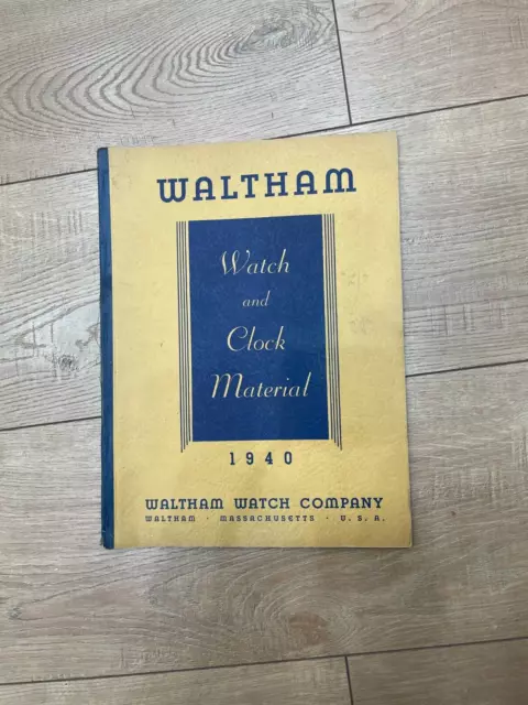 Waltham Watch and Clock Material Book 1940