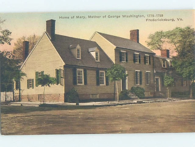 Unused 1920's HOME OF MARY WASHINGTON Fredericksburg Virginia VA d1304
