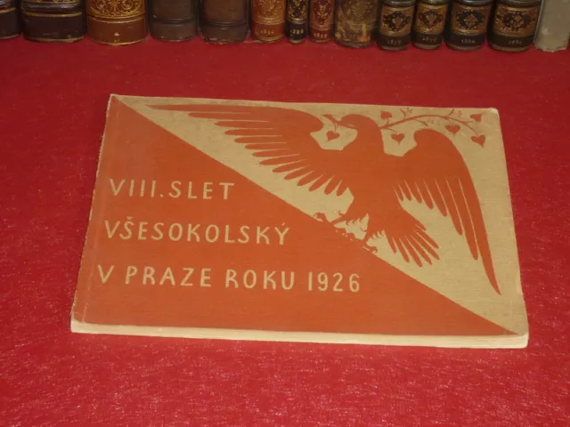 [Coll.JEAN DOMARD PIONNIERS GYMNASTIQUE SPORTS] SOKOL (PRAGUE) 8° SLET 1926 RARE