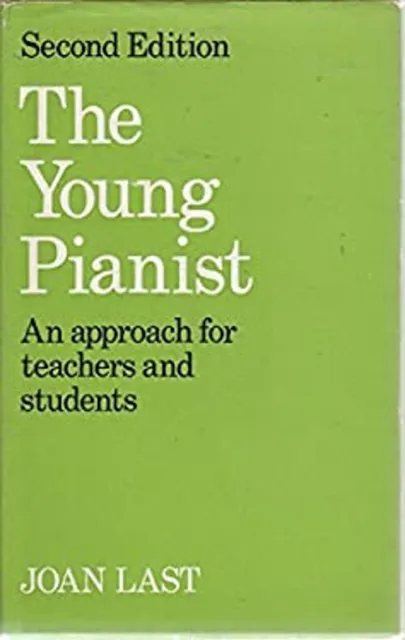Le Jeune Pianiste: A Neuf Approche pour Enseignants Et Étudiants Joan