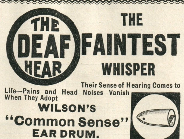 1898 Wilson Ear Drum Deaf Hearing Loss Physicians Doctors Medical Device Ad 0080