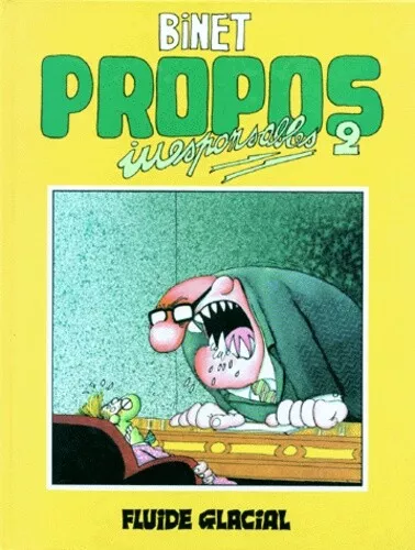 Propos irresponsables, tome 2