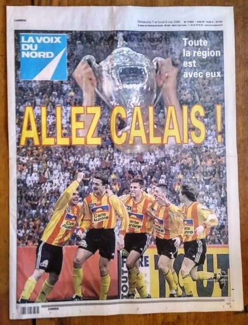 Football  Finale De La Coupe De France 2000 Crufc Calais - Fc Nantes Programme