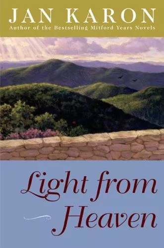 Light from Heaven (Mitford) Karon, Jan: