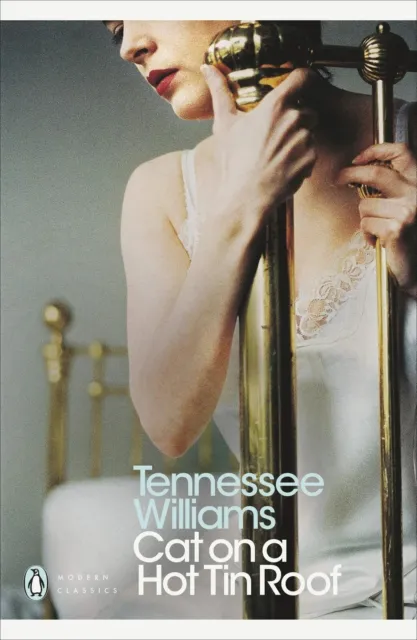 Cat on a Hot Tin Roof: (Penguin Modern Classics) by T. Williams - PB - NEW