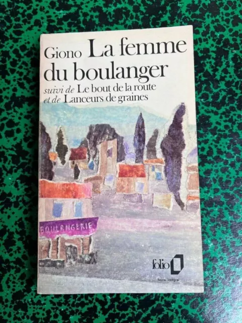 Jean Giono: La femme du boulanger/ folio 1978