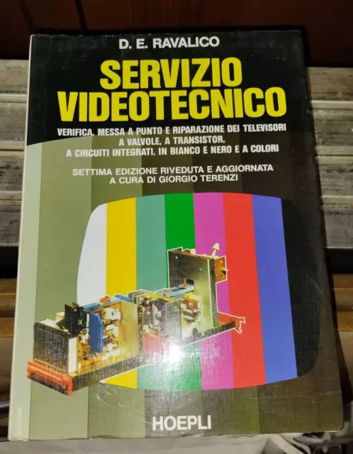 LIBRO SERVIZIO VIDEO TECNICO riparazione TV  RAVALICO hoepli 1977