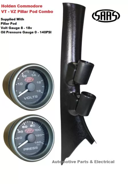 SAAS PIllar Pod suits Holden Commodore VT - VZ + Volts Gauge + Oil Pressure