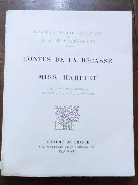 Maupassant, contes de la bécasse & miss Harriet / 1936 illustré, numeroté