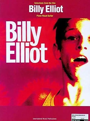 "Billy Elliot": Piano Vocal Guitar-Selections from the film-Music Book