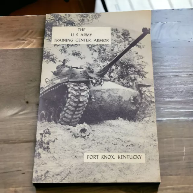 United States Army Training Center "Armor" yearbook 1950's - Fort Knox, Ky.