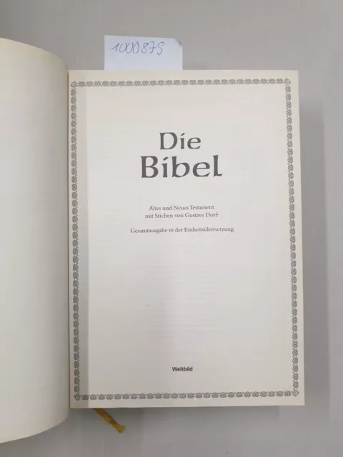 Die Goldbibel: Altes und Neues Testament mit Stichen von  Gustave Doré: Gesamtau