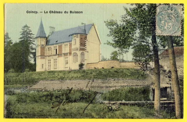 SUPERBE CPA TOILÉE 02 - COINCY en 1905 (Aisne) Le CHÂTEAU du BUISSON