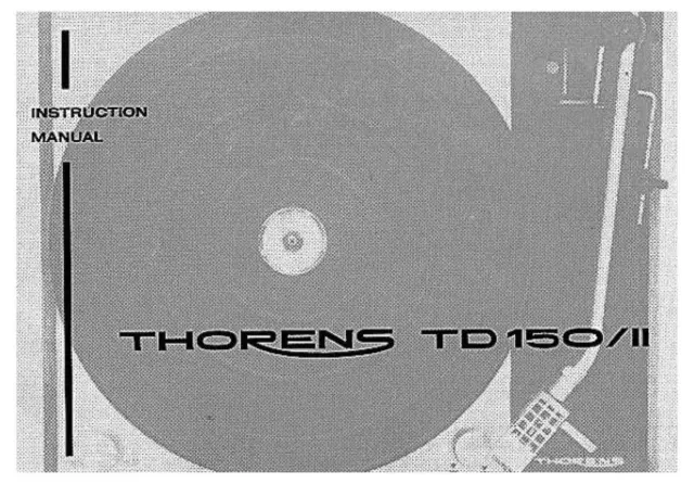 Stereo Turntable Owners Instruction Manual Fits Thorens TD-150 MKII