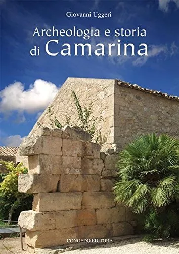 9788867661404 Archeologia e storia di Camarina - Giovanni Uggeri