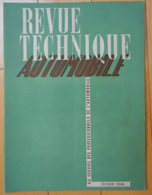 ► Revue Technique Automobile - Le Chromage / Citroen T45 - 1948