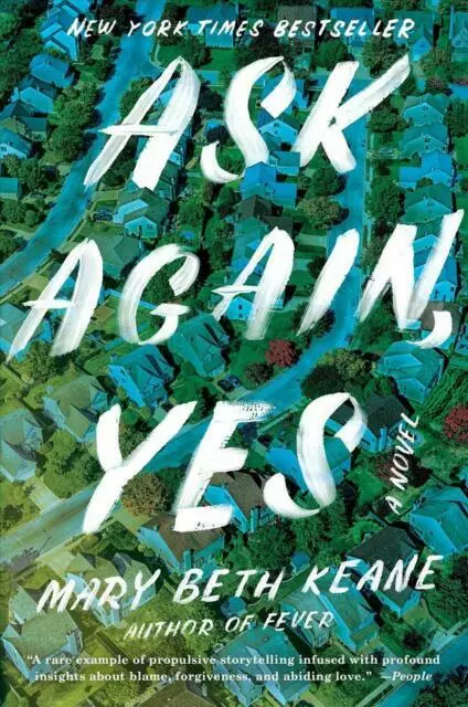 Ask Again, Yes: A Novel - 1982106980, hardcover, Mary Beth Keane