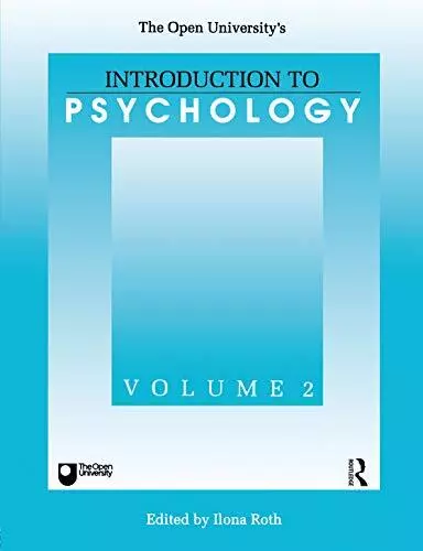 Introduction To Psychology: Vol 2 (Open University Course DSE202