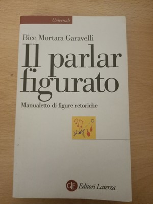 Manualetto di figure retoriche Universale Laterza Il parlar figurato 