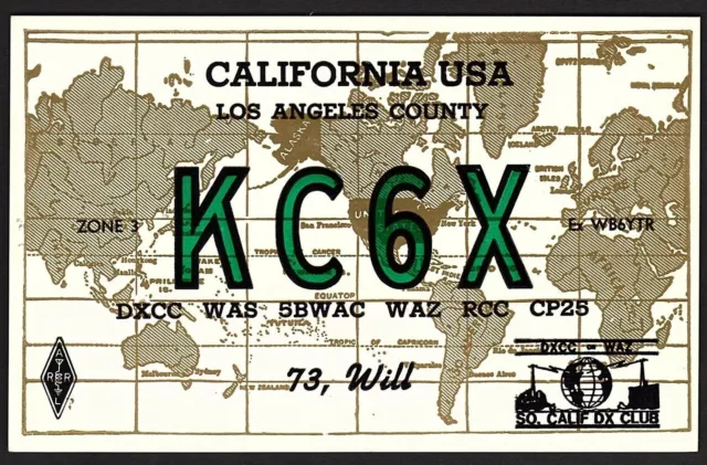 QSL QSO RADIO CARD "Los Angeles County,KC6X,Will D. Wolfshohl,", CA (Q2525)