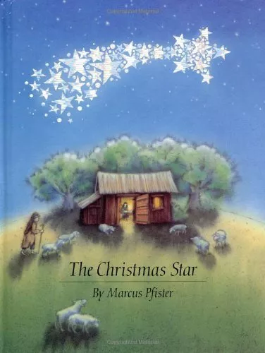 The Christmas Star By Marcus Pfister, James J. Alison, J.Alison James