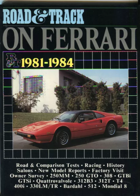 Ferrari 1981-1984 308 GTBi GTSi 512 Mondial 400i 250GTO - LIBRO UTILE BROOKLANDS