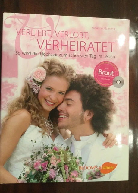 Ich Bin Total Verliebt Aber Verheiratet VERLIEBT, VERLOBT, VERHEIRATET **So wird die Hochzeit zum schönsten Tag