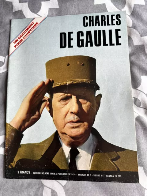 Charles de Gaulle , supplément Paris Jour N°3474 , Novembre 1970
