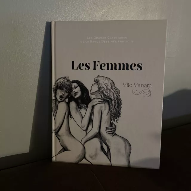 BD Les femmes , Milo Manara, édition Hachette, eo de 2016