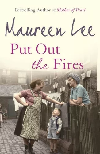 Put Out the Fires By Maureen Lee. 9780752827599