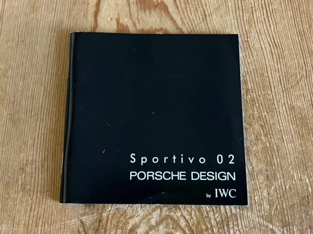 Folleto IWC - Instructions Manual - Sportivo 02 PORSCHE DESIGN by IWC