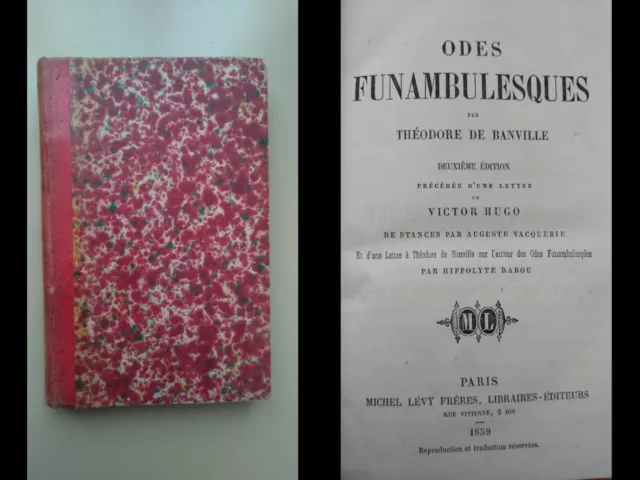 1859 Odes funambulesques. Par T. De Banville. Deuxième édition. RARE. Petit prix