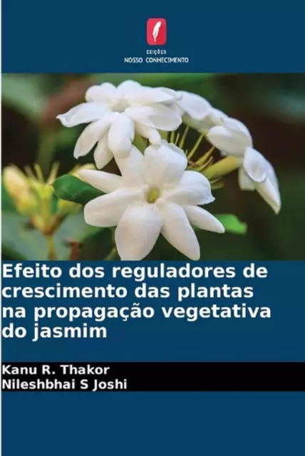 Efeito dos reguladores de crescimento das plantas na propagao vegetativa do jasm