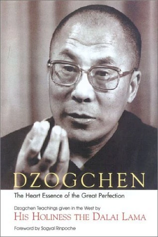 DZOGCHEN: THE HEART ESSENCE OF THE GREAT PERFECTION By The Dalai Lama BRAND NEW