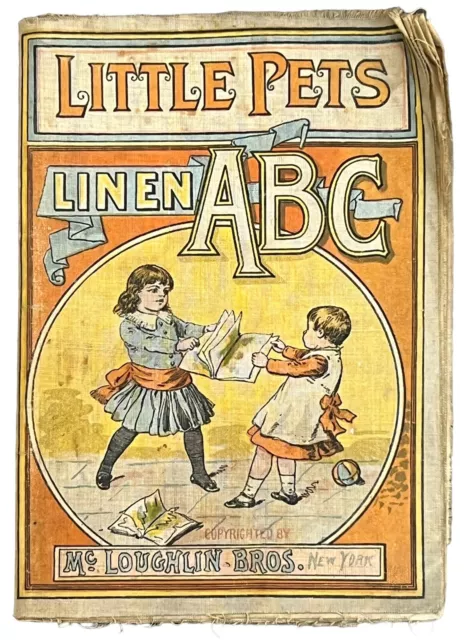 VICTORIAN LINEN CHILDRENS BOOK LITTLE PETS LINEN ABC MCCLOUGHLIN Antique Vintage