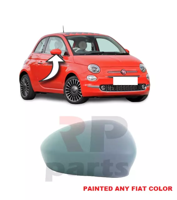 FOR FIAT 500 (312) 07-18 NEW WING MIRROR COVER PAINTED MINT (166B) COLOR  LEFT