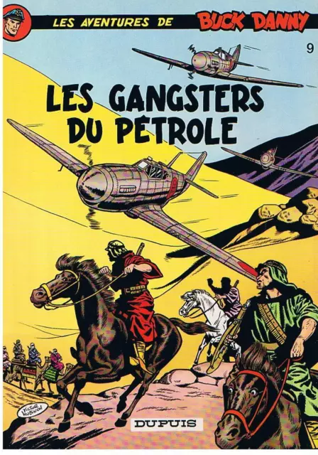 Charlier/Hubinon Buck Danny N° 9 Gangsters Du Petrole Dupuis 1983 Tres Bon Etat