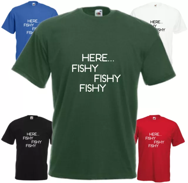Here Fishy Fishy Fishy Comedy Fishing T Shirt Funny Fisherman Tee Joke Top Gift