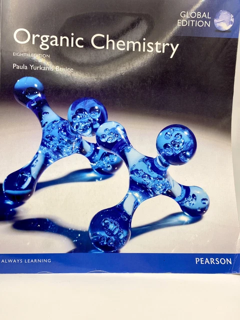 ORGANIC CHEMISTRY GLOBAL Edition Gq Bruice Paula Yurkanis Pearson ...