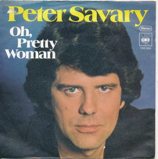 Oh,Pretty Woman - Peter Savary - Single 7" Vinyl 263/14