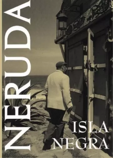 Pablo Neruda Isla Negra (Poche)