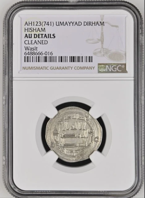 Umayyad Caliphate HISHAM Islamic Coin Dirham NGC AU DETAILS AH 123 (741) WASIT 0