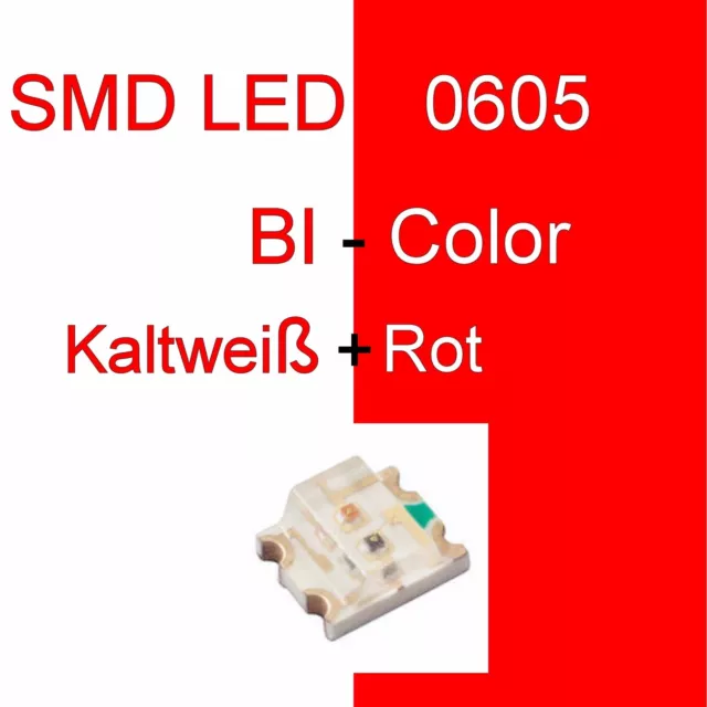1/10/20 Stück SMD LED 0605 Bi-Color Kaltweiß/Rot Duo LED Bicolor