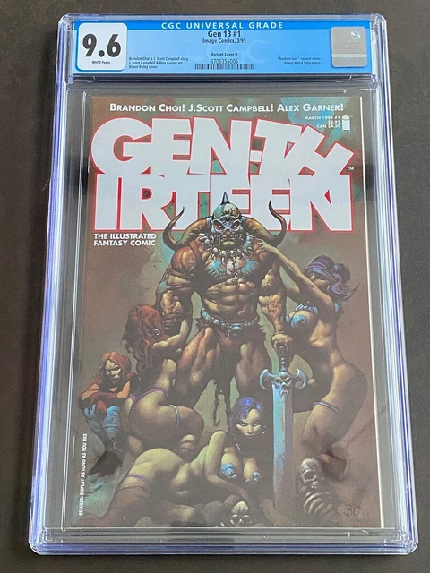 GEN 13 #1 CGC 9.6 ~ Variant Cover D Barbari-Gen ~ Frazetta Homage ~ 1995 Image