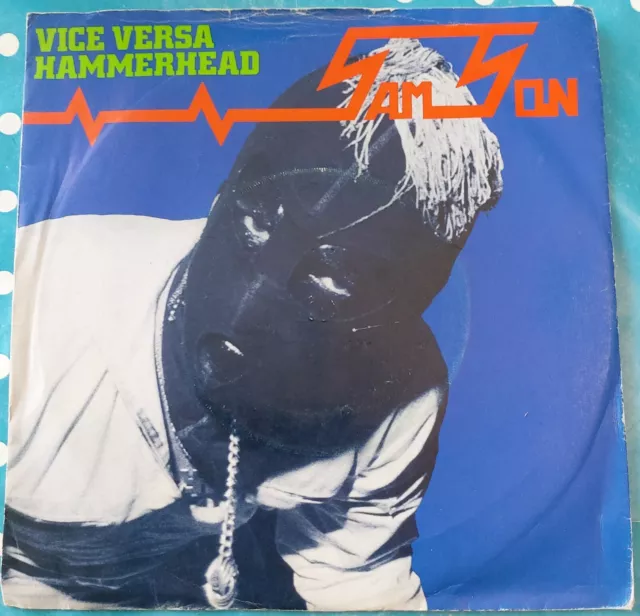 Samson - Vice Versa / Hammerhead 7" Vinyl Single (Iron Maiden, Bruce Dickinson)