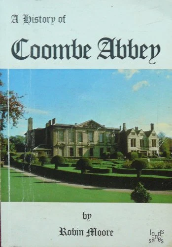 History of Coombe Abbey by Moore, Robin Paperback / softback Book The Fast Free