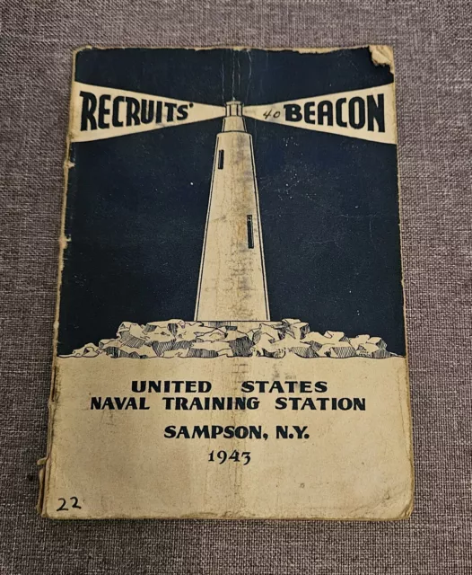 1943 Recruit's Beacon United States Naval Training Station,Sampson Ny Booklet